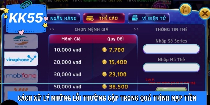 Cách xử lý những lỗi thường gặp trong quá trình nạp tiền 